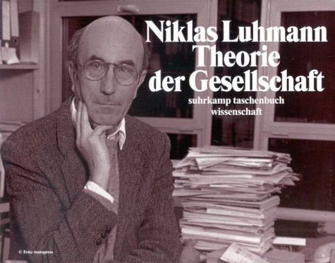 Niklas Luhmann, Theorie der Gesellschaft