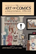 Aaron Meskin, Roy T. Cook & Warren Ellis (ed.), The Art of Comics: A Philosophical Approach